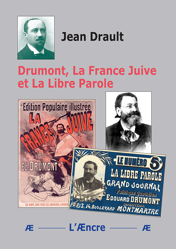 Drumont, La France juive et La Libre Parole - FrancePhi Diffusion