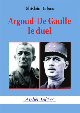 Couv Argoud-De Gaulle le duel