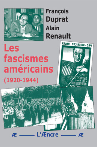 Les Fascismes américains (1920-1944)