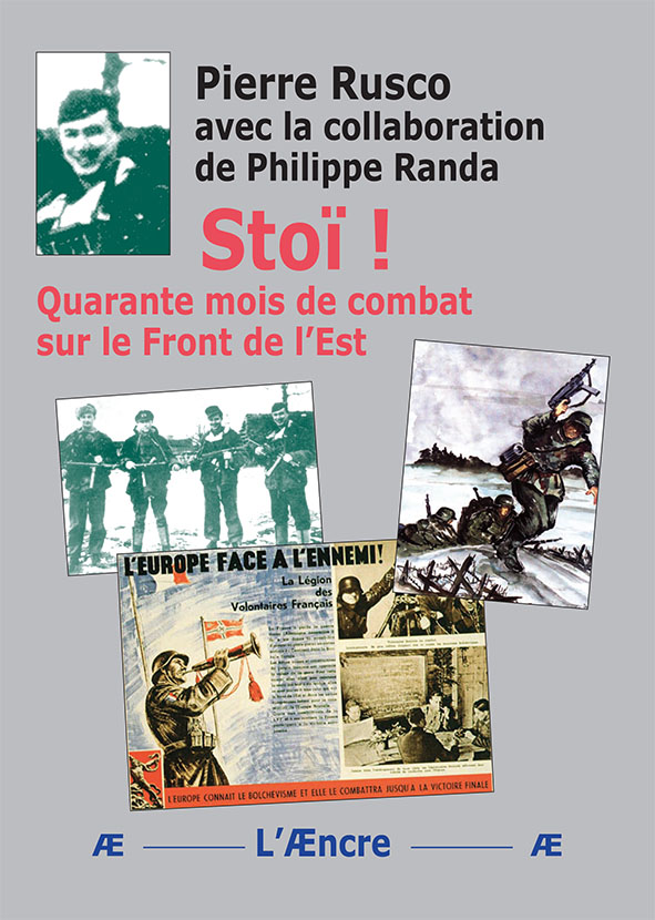 Stoï ! Quarante mois de combat sur le Front de l’Est