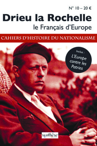 Pierre Drieu la Rochelle, le Français d’Europe