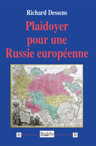 Plaidoyer pour une Russie européenne