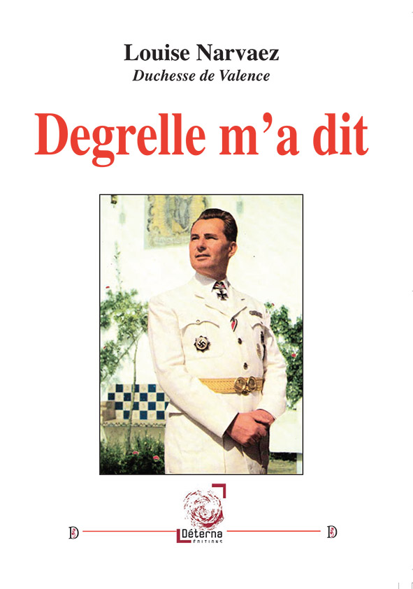 Degrelle m’a dit