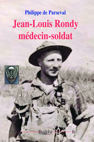Jean-Louis Rondy médecin-soldat