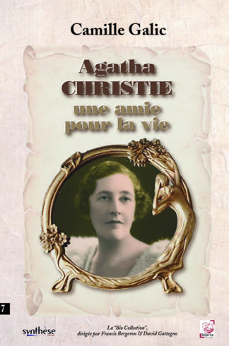 Agatha Christie - une amie pour la vie