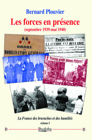 Les forces en présence (septembre 1939-mai 1940)