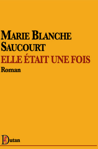 Elle était une fois