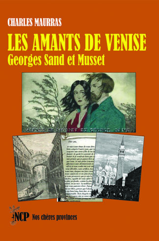 Les amants de Venise George Sand et Alfred de Musset