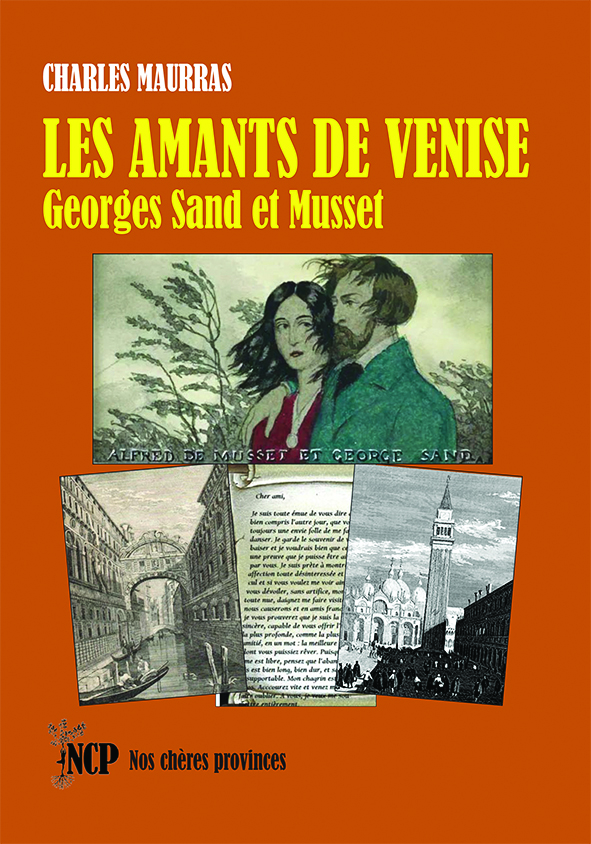 Les amants de Venise George Sand et Alfred de Musset