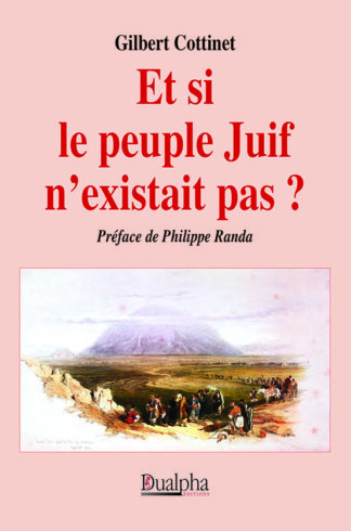 Et si le peuple Juif n’existait pas ?