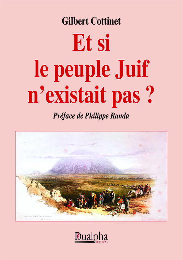 Et si le peuple Juif n’existait pas ?