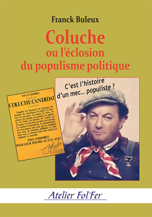 Coluche ou l’éclosion du populisme politique