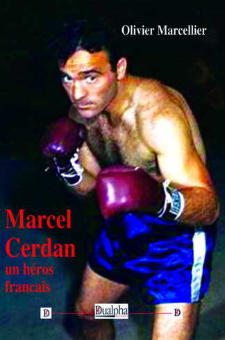 Marcel Cerdan, un héros francais